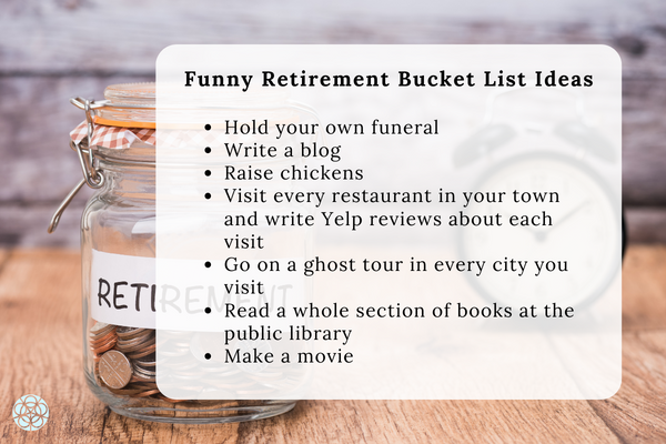 Funny Retirement Bucket List Ideas